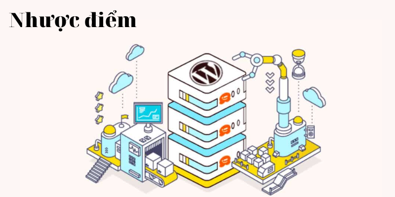 Nhược điểm khi sử dụng dịch vụ Hosting WordPress