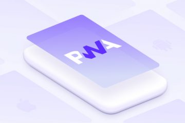 PWA là gì? Tổng hợp tất cả những kiến thức về Progressive Web App